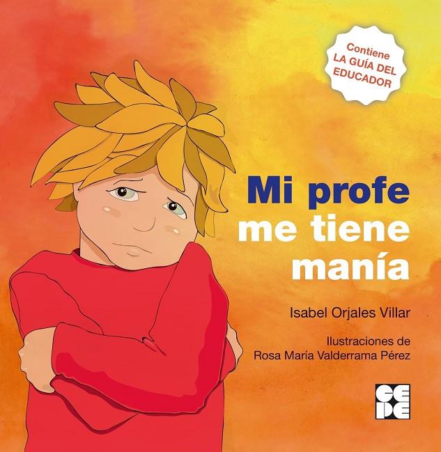 MI PROFE ME TIENE MANÍA | 9788416941261 | ORJALES VILLAR, ISABEL/VALDERRAMA PÉREZ, ROSA MARÍA