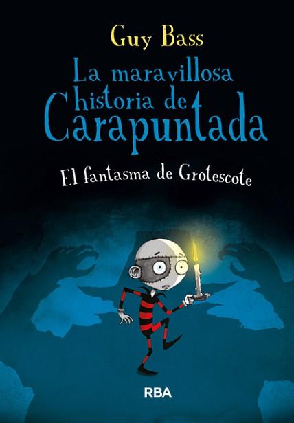 LA MARAVILLOSA HISTORIA DE CARAPUNTADA, 3 | 9788427206991 | BASS , GUY