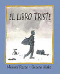 LIBRO TRISTE, EL | 9788484881513 | ROSEN, MICHAEL/BLAKE, QUENTIN