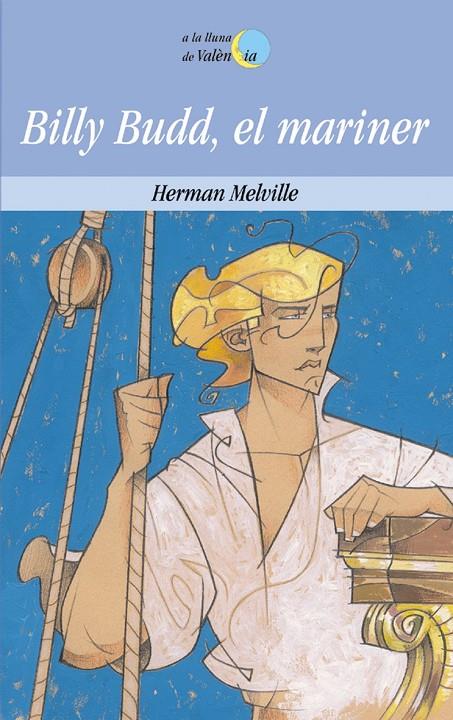 BILLY BUDD, EL MARINER | 9788476605561 | M,ELVILLE, HERMAN