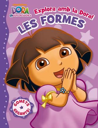 EXPLORA AMB LA DORA! LES FORMES | 9788401902796 | NICKELODEON