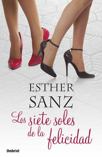 7 SOLES DE LA FELICIDAD,LOS | 9788489367920 | SANZ CAÑAS,ESTHER