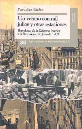 UN VERANO CON MIL JULIOS Y OTRAS ESTACIONES | 9788432307805 | LóPEZ SáNCHEZ, PERE