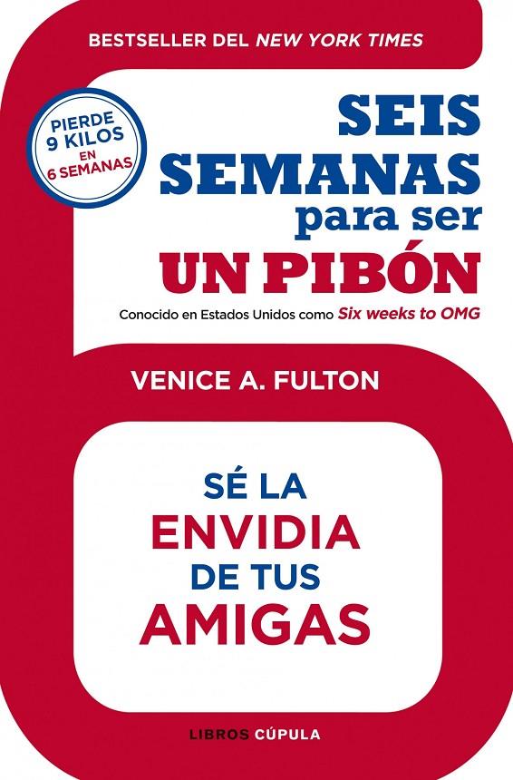 SEIS SEMANAS PARA SER UN PIBON | 9788448008208 | VENICE A. FULTON