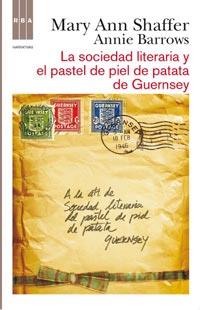 SOCIEDAD LITERARIA Y EL PASTEL DE PIEL DE PATATA DE GUERN | 9788498678765 | SHAFFER, MARY ANN [VER TITULOS]