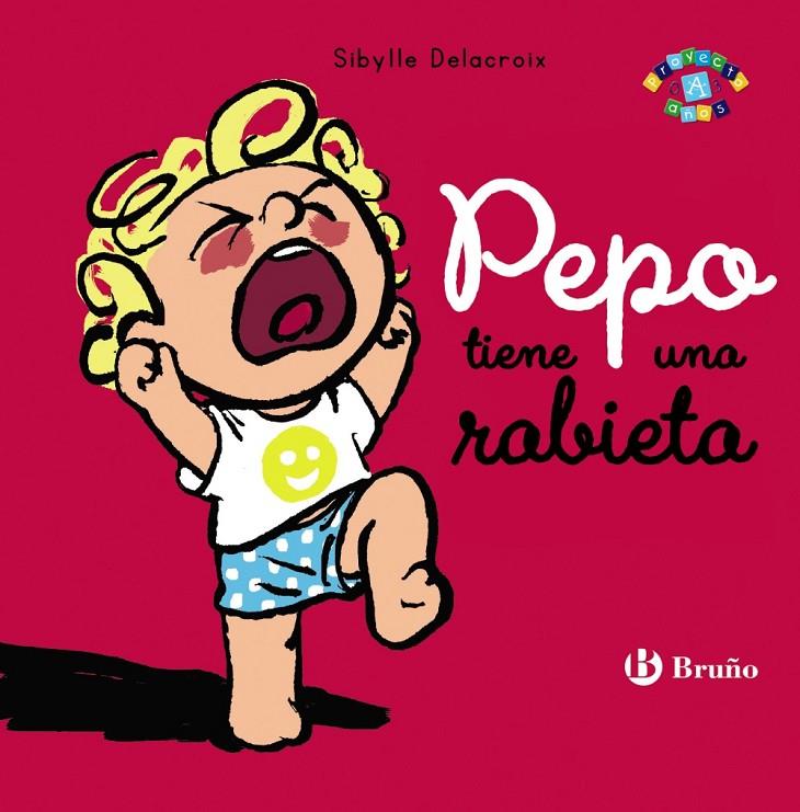 PEPO TIENE UNA RABIETA | 9788469664421 | DELACROIX, SIBYLLE