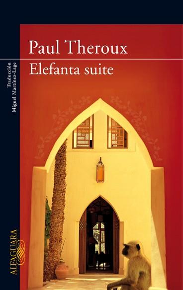 ELEFANTA SUITE | 9788420473536 | THEROUX PAUL