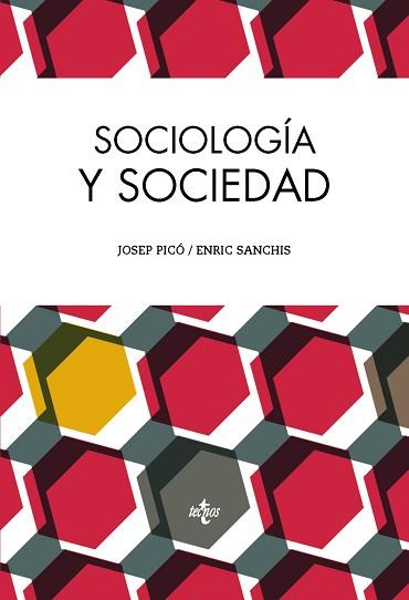 SOCIOLOGÍA Y SOCIEDAD | 9788430962877 | PICÓ, JOSEP/SANCHIS, ENRIC