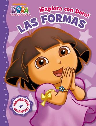 EXPLORA CON DORA! LAS FORMAS | 9788401902772