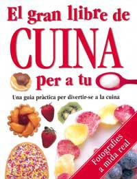 GRAN LLIBRE DE CUINA PER A TU,EL | 9788427257603 | .