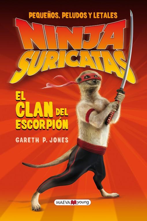 NINJAS SURICATAS EL CLAN DEL ESCORPION | 9788415532330 | JONES GARETH