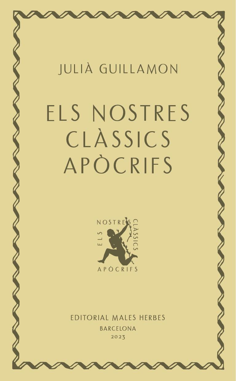 ELS NOSTRES CLÀSSICS APÒCRIFS | 9788412662405 | GUILLAMON, JULIÀ