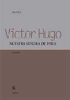 NUESTRA SEÑORA DE PARIS | 9788424928483 | HUGO VICTOR