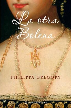 OTRA BOLENA | 9788408077602 | GREGORY PHILIPPA