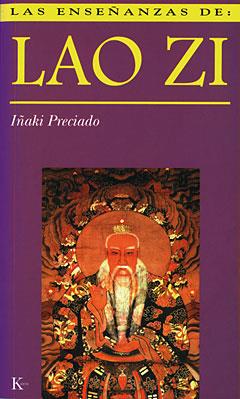 LAO ZI- LAS ENSE¥ANZAS DE: | 9788472453999 | PRECIADO, I¥AKI