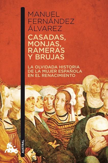 CASADAS, MONJAS, RAMERAS Y BRUJAS | 9788467034547 | MANUEL FERNANDEZ ALVAREZ