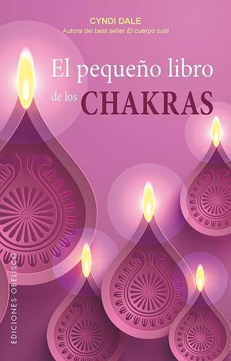 PEQUEÑO LIBRO DE LOS CHAKRAS | 9788491113096 | CYNDI DALE