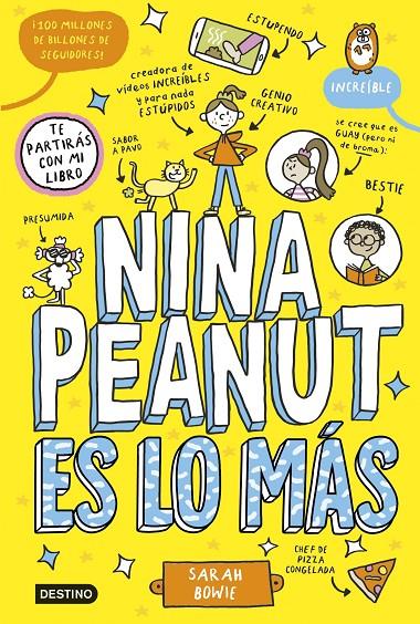 NINA PEANUT 1. NINA PEANUT ES LO MÁS | 9788408294023 | BOWIE, SARAH