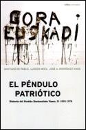 PENDULO PATRIOTICO, EL  ( HISTORIA DEL PARTIDO NACIONALISTA | 9788484321750 | VAR