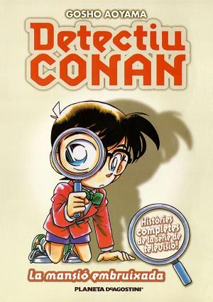 DETECTIU CONAN : LA MANSIO EMBRUIXADA | 9788467412130 | AOYAMA, GOSHO