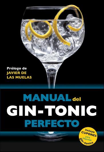 MANUAL DEL GIN-TONIC PERFECTO | 9788408119838 | AA. VV.