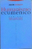 HUMANISMO ECUMENICO | 9788487699733 | SCHAFF, ADAM