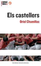 CASTELLERS, ELS -CATALA FACIL NIVELL AVANÇAT- | 9788497660662 | CHUMILLAS, ORIOL