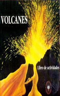 VOLCANES.LIBRO DE ACTIVIDADES | 9788446003557 | BRITISH MUSEUM