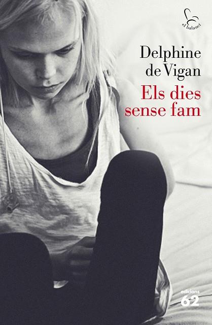 DIES SENSE FAM | 9788429771572 | VIGAN, DELPHINE DE (1966- ) [VER TITULOS]