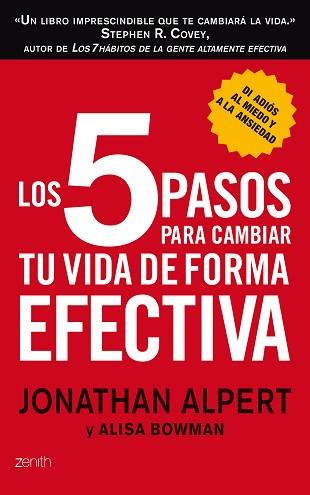 5 PASOS PARA CAMBIAR TU VIDA DE FORMA EFECTIVA | 9788408008361 | JONATHAN ALPERT