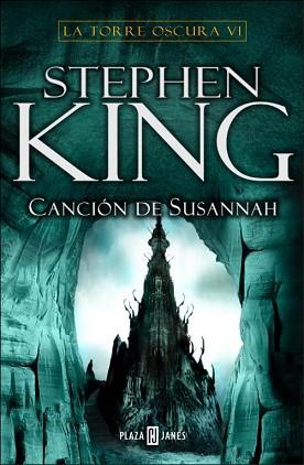 CANCION DE SUSANNAH,LA - TORRE OSCURA VI | 9788401335563 | KING, STEPHEN