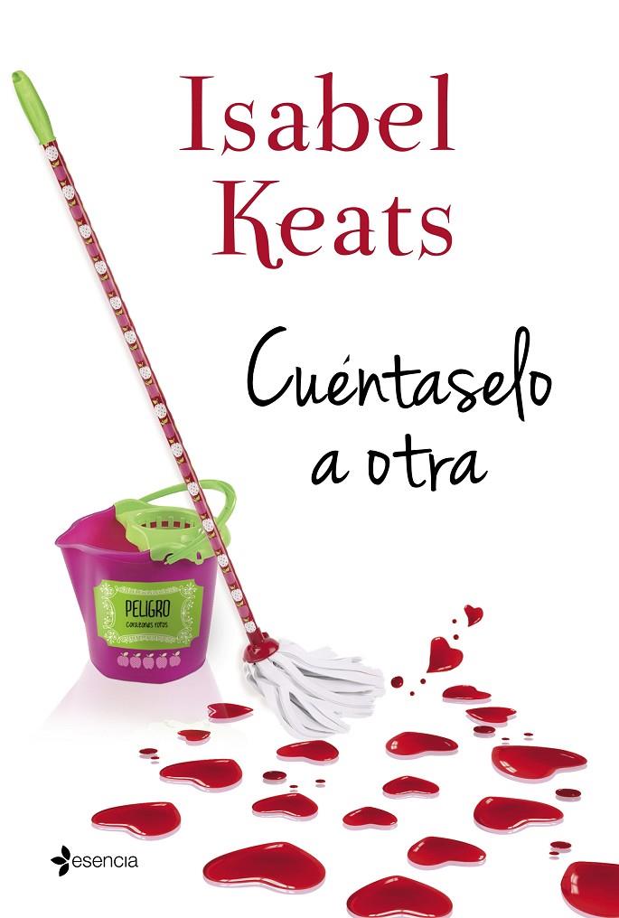 CUÉNTASELO A OTRA | 9788408131618 | ISABEL KEATS