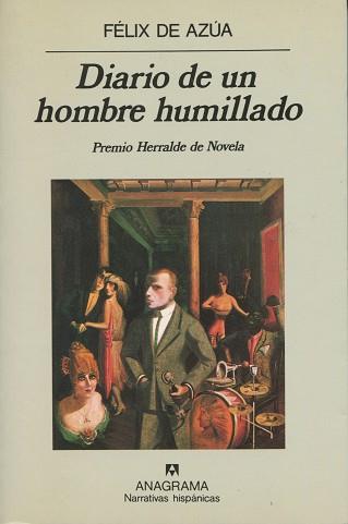 DIARIO DE UN HOMBRE HUMILLADO | 9788433917560 | AZUA,FELIX DE