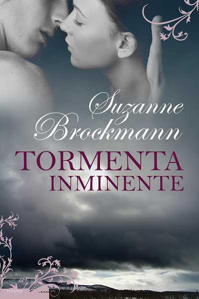 TORMENTA INMINENTE | 9788496711815 | BROCKMANN, SUZANNE