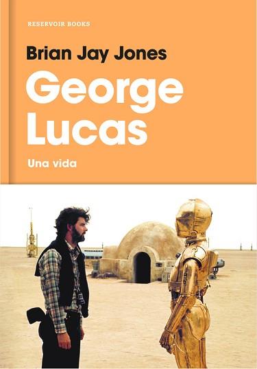 GEORGE LUCAS | 9788416709519 | BRIAN JAY JONES