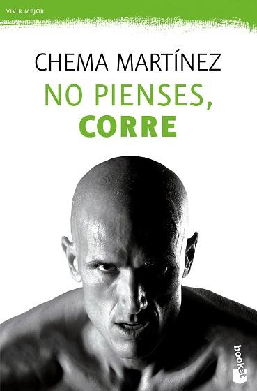 NO PIENSES, CORRE | 9788467043389 | CHEMA MARTÍNEZ