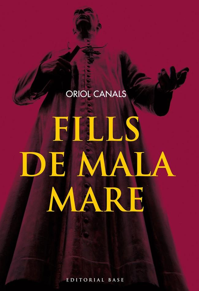 FILLS DE MALA MARE | 9788415711261 | CANALS VAQUER, ORIOL