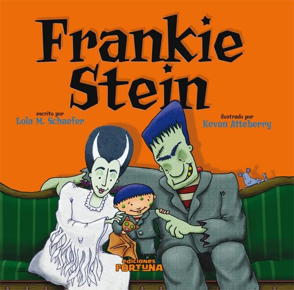 FRANKIE STEIN | 9788493831189 | SCHAEFER, LOLA / ATTEBERRY, KEVAN