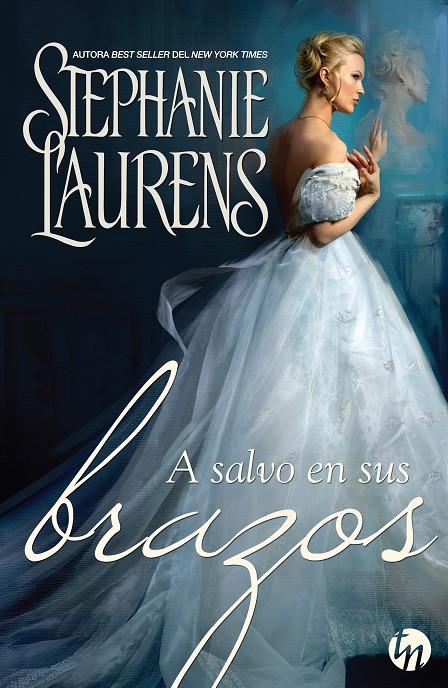 A SALVO EN SUS BRAZOS | 9788468767093 | LAURENS, STEPHANIE