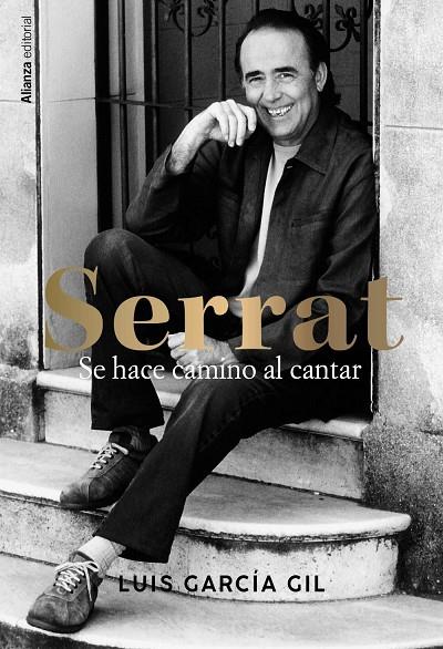 SERRAT. SE HACE CAMINO AL CANTAR | 9788411486118 | GARCÍA GIL, LUIS