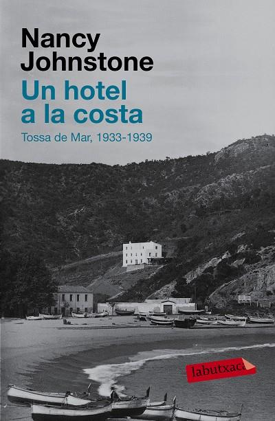 UN HOTEL A LA COSTA | 9788483839461 | NANCY JOHNSTONE