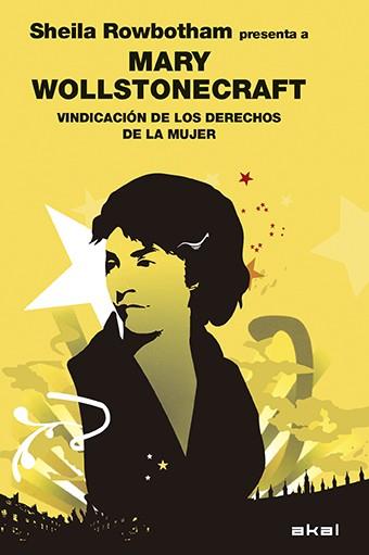 VINDICACIÓN DE LOS DERECHOS DE LA MUJER | 9788446039259 | WOLLSTONECRAFT, MARY / ROWBOTHAM, SHEILA