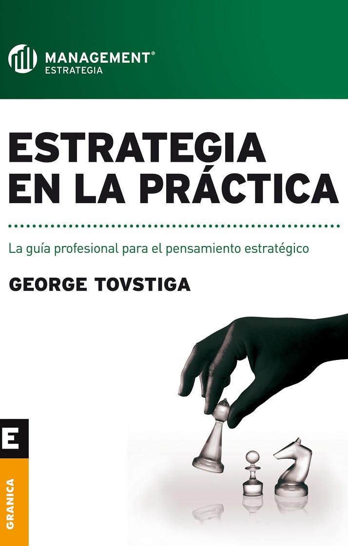 ESTRATEGIA EN LA PRACTICA | 9789506416331 | TOVSTIGA, GEORGE