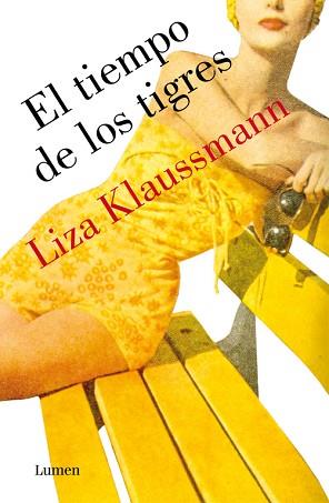 TIEMPO DE LOS TIGRES | 9788426421692 | KLAUSSMANN,LIZA