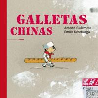 GALLETAS CHINAS | 9788498674958 | SKARMETA,ANTONIO