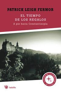 TIEMPO DE LOS REGALOS | 9788498670943 | LEIGH FERMOR, PATRICK