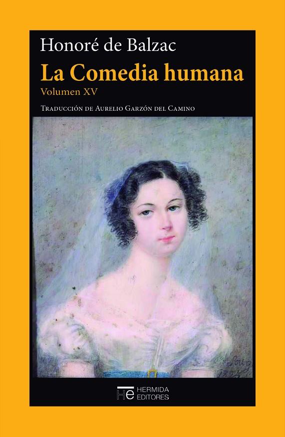 LA COMEDIA HUMANA. VOLUMEN XV | 9788412382686 | BALZAC, HONORÉ