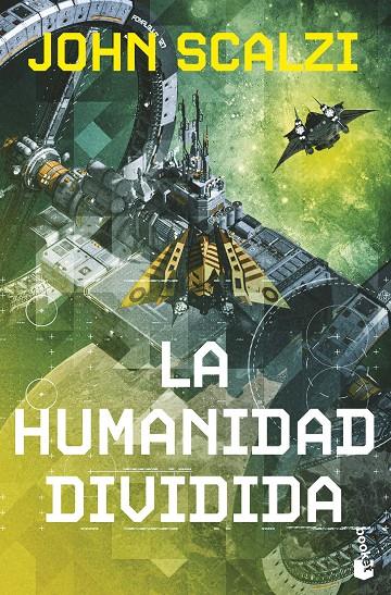 LA HUMANIDAD DIVIDIDA (LA VIEJA GUARDIA, 5) | 9788445018033 | SCALZI, JOHN