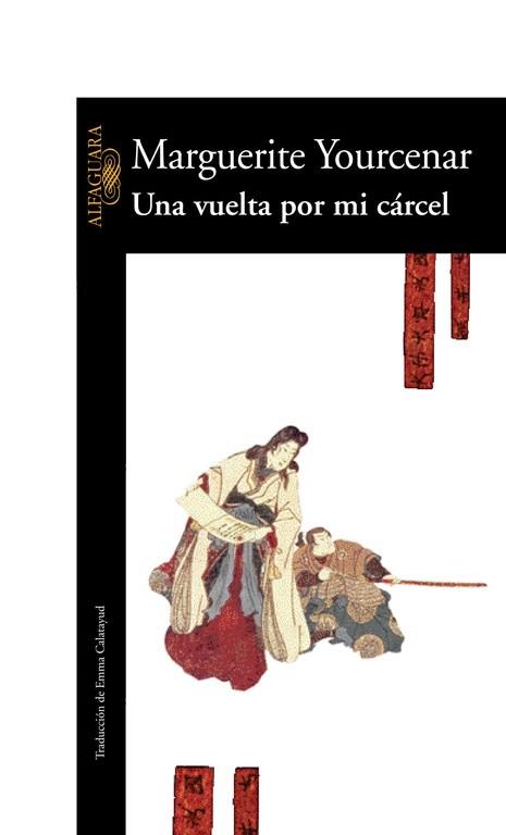 UNA VUELTA POR MI CARCEL | 9788420426853 | MARGUERITE YOURCENAR‡