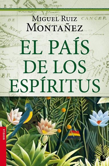 EL PAIS DE LOS ESPIRITUS | 9788427038776 | MIGUEL RUIZ MONTAÑEZ